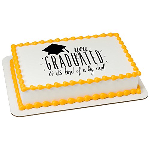 Graduation You Graduated Edible Cake or Cupcake Topper fits 1/4 sheet cake or larger